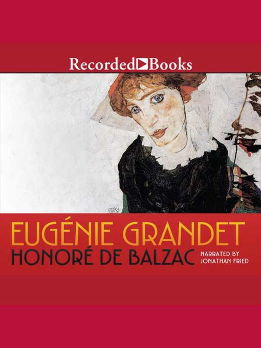 Title details for Eugenie Grandet by Honoré de Balzac - Available